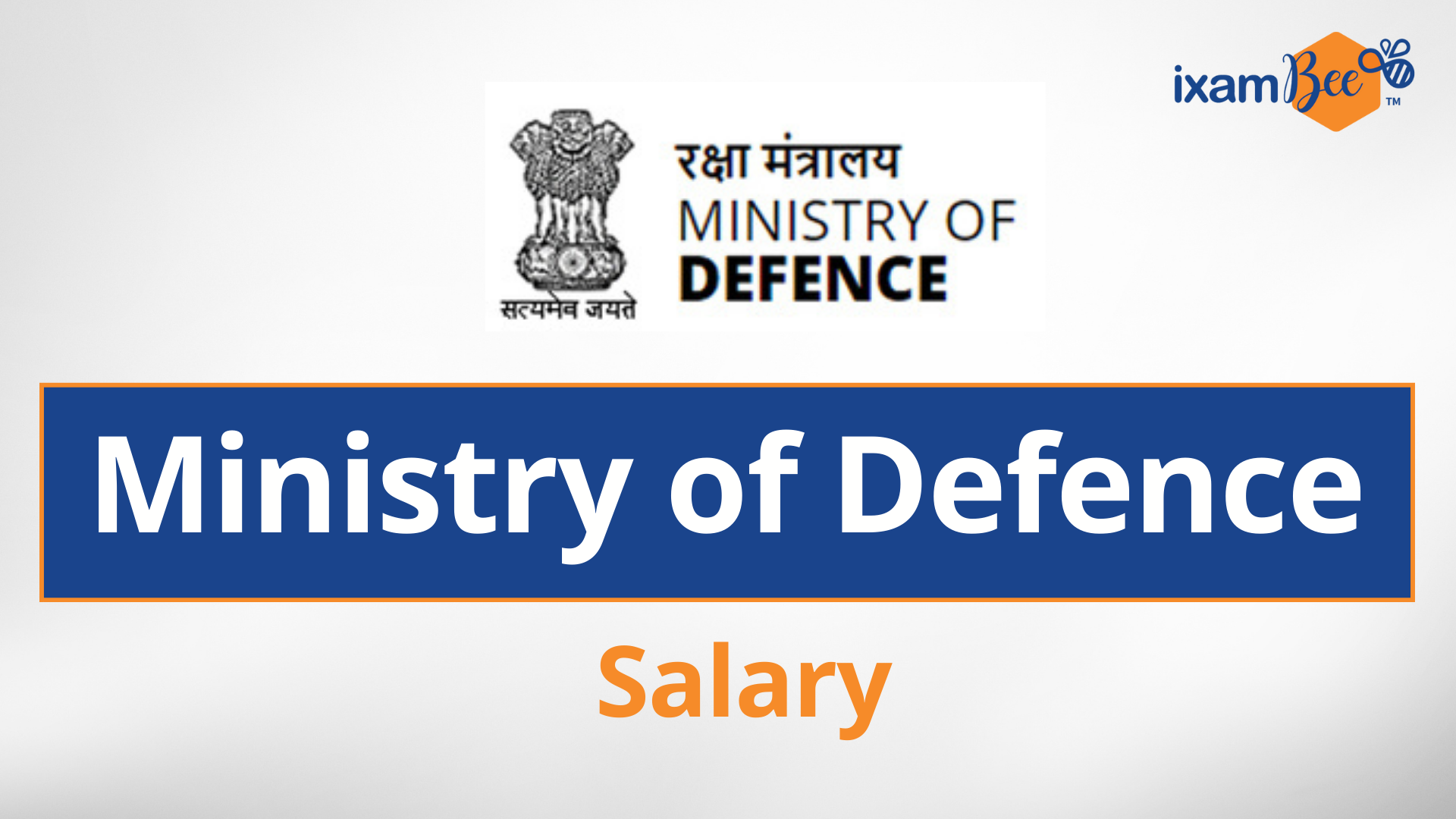 Ministry of Defence salary 2024 Ministry of Defence Salary, Exam Dates